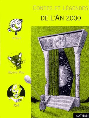 [Contes et légendes de tous les pays 06] • De L'An 2000